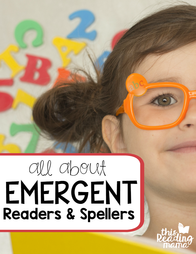All About Emergent Readers and Spellers - Stage 1 of Literacy Development