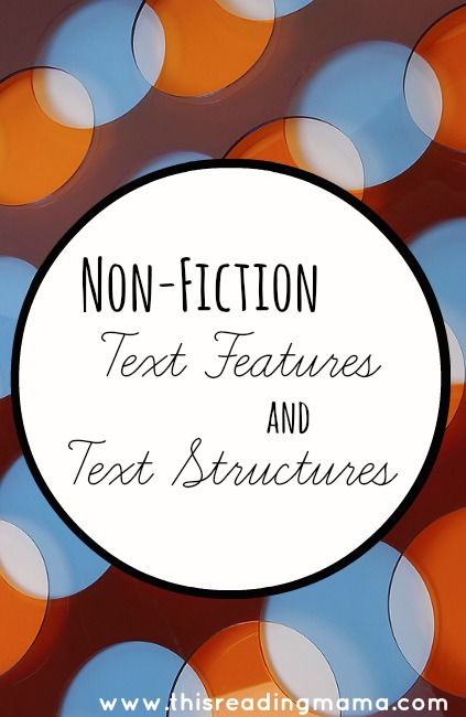 Non-Fiction Text Features and Text Structure | This Reading Mama