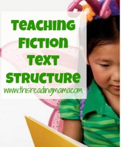 Teaching Fiction Text Structure