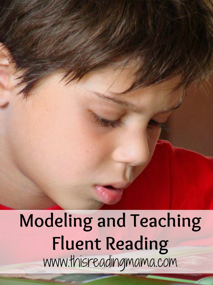 Modeling and Teaching Fluent Reading | This Reading Mama