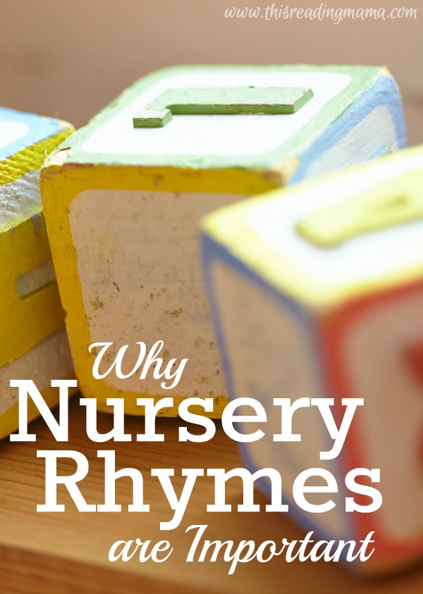 Why Nursery Rhymes are Important | This Reading Mama