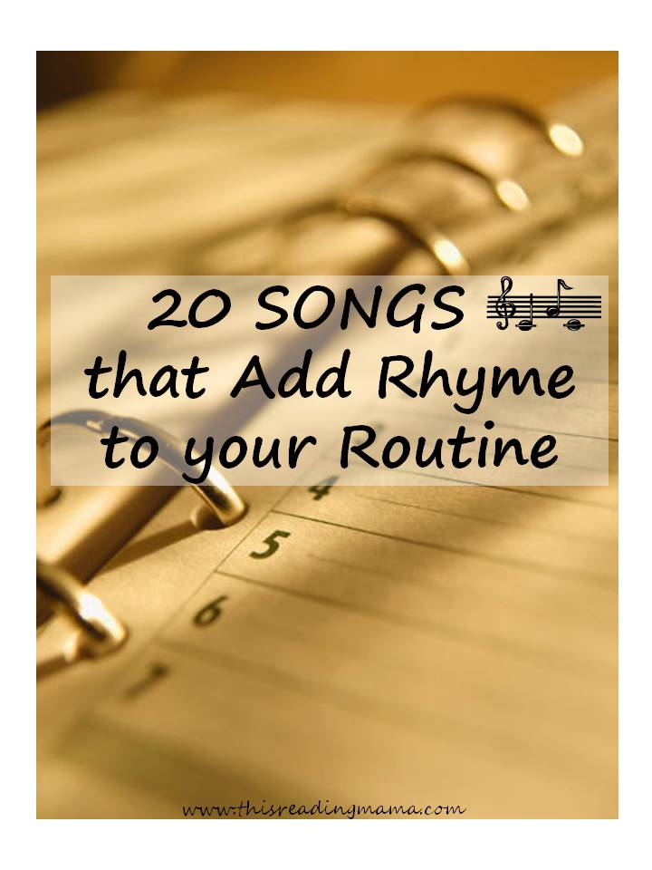 20 songs to integrate rhyme into your routine