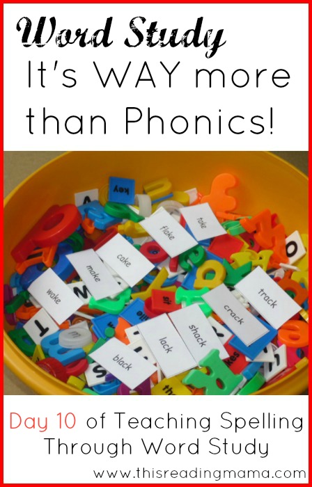 Word Study: It's WAY More than Phonics | This Reading Mama