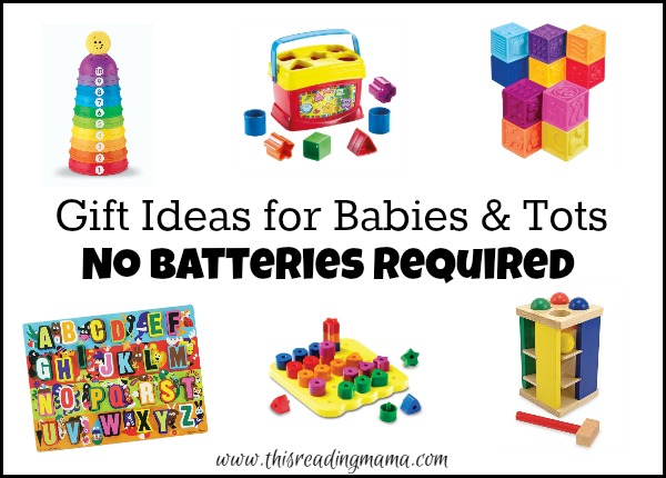 Gift Ideas for Kids - Babies and Tots - No Batteries Required