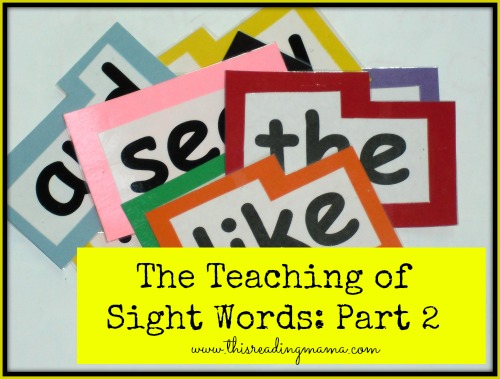 photo of The Teaching of Sight Words: Part 2 | This Reading Mama