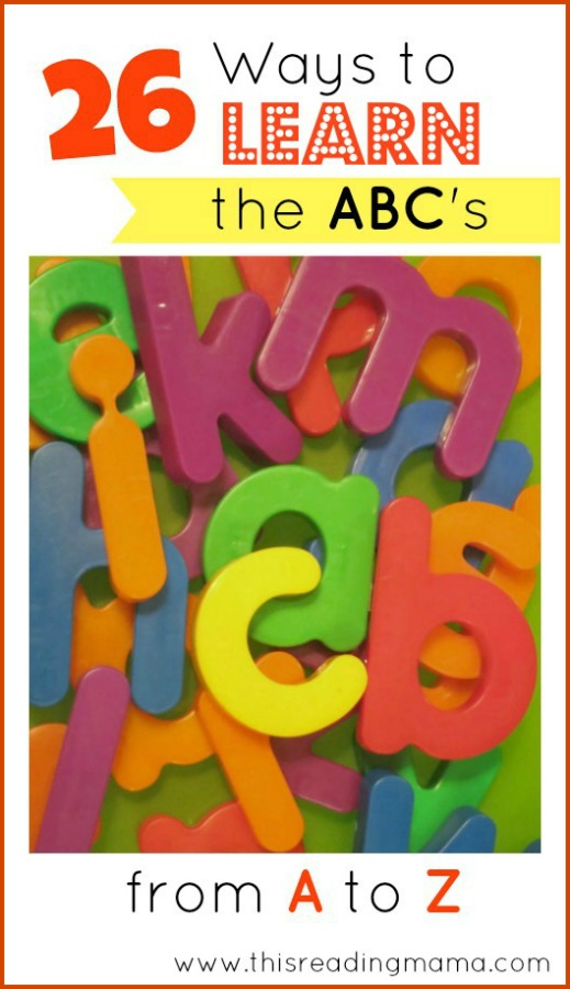 26 Ways to Learn the ABC's from A to Z | This Reading Mama