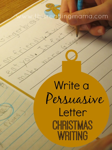 Write a Persuasive Letter: Christmas Writing {free printable included} | This Reading Mama