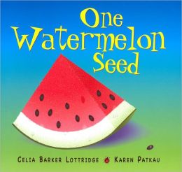 One Watermelon Seed by Cecil Barker Lottridge ~ Read Alouds for the 100th Day of School | This Reading Mama