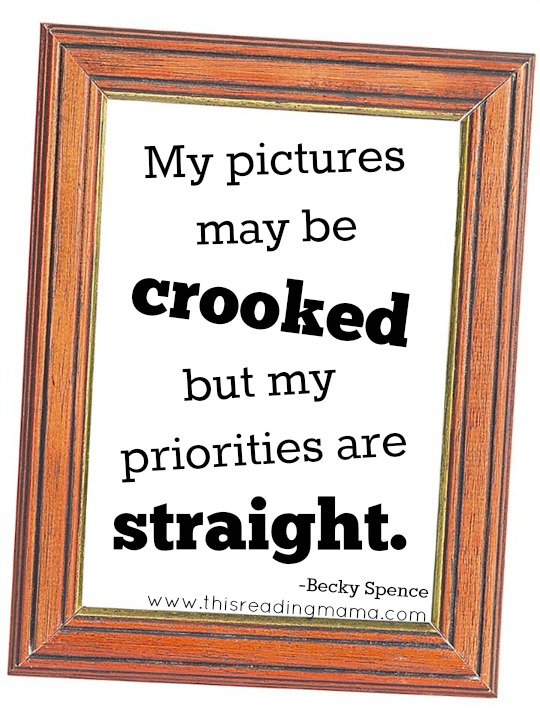 Priorities Quote for Mothers Day
