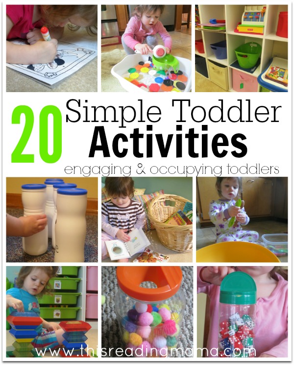 20 Simple Toddler Activities: engaging and occupying toddlers - This Reading Mama