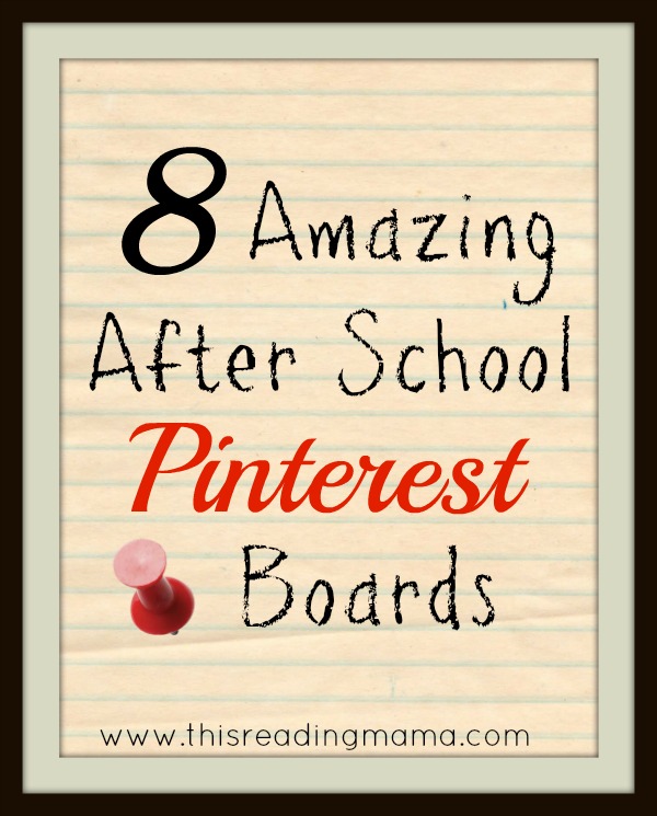 8 Amazing After School Pinterest Boards