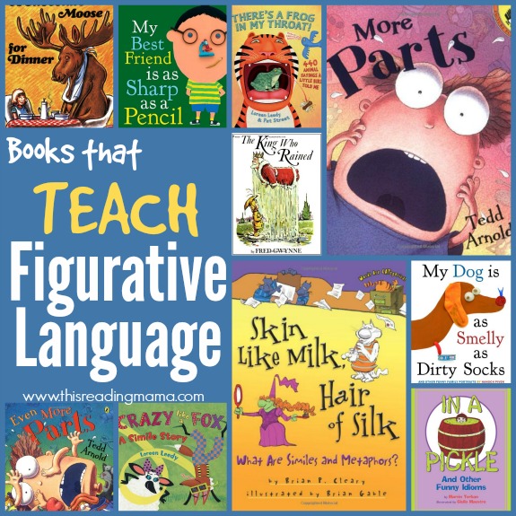 Books that TEACH Figurative Language