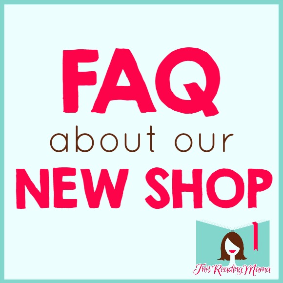 FAQ About our New Shop | This Reading Mama