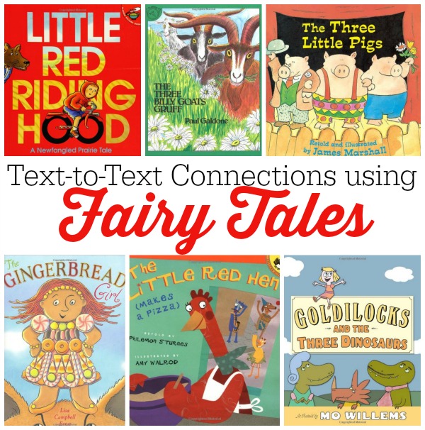 making connections text to text with fairy tales