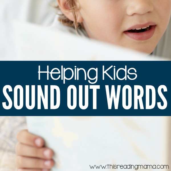 Helping Kids Sound Out Words