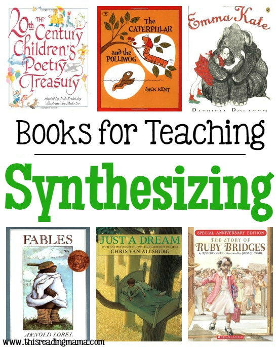 Books for Teaching Synthesizing from This Reading Mama
