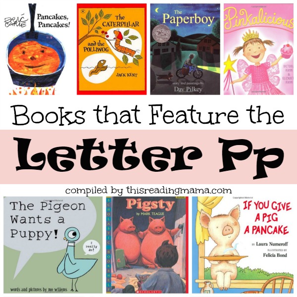 Books that Feature the Letter P - This Reading Mama