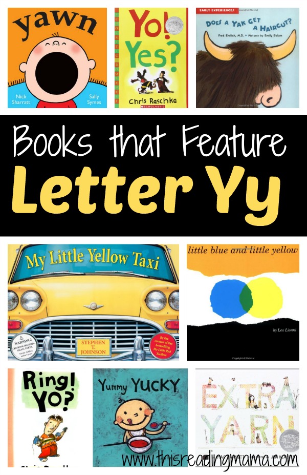 Books that Feature Letter Yy - Letter Y Book List - This Reading Mama