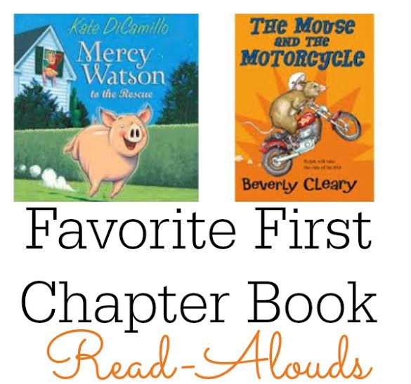 Favorite First Chapter Book Read-Alouds for Young Children