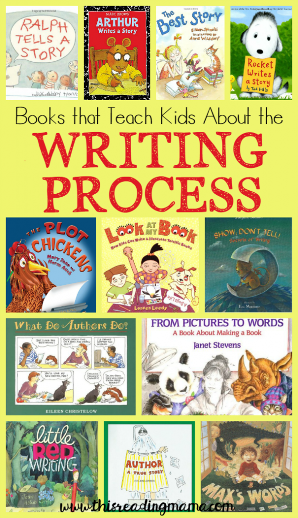Books that Teach Kids About the Writing Process - This Reading Mama