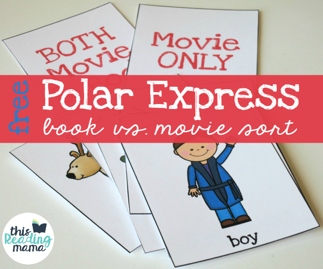 FREE Polar Express Comprehension Sort comparing book and movie - This Reading Mama