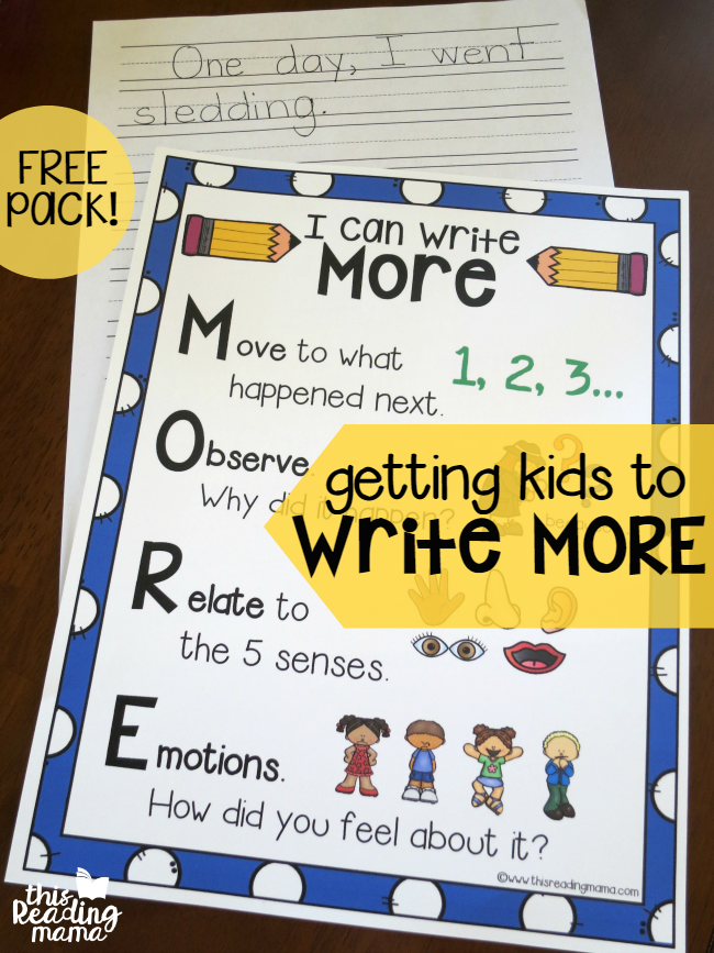 Getting Kids to Write More - FREE Pack - This Reading Mama