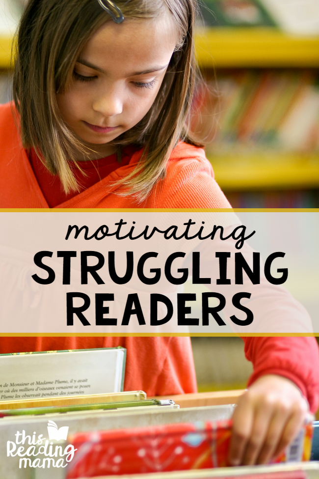Motivating Struggling Readers - This Reading Mama
