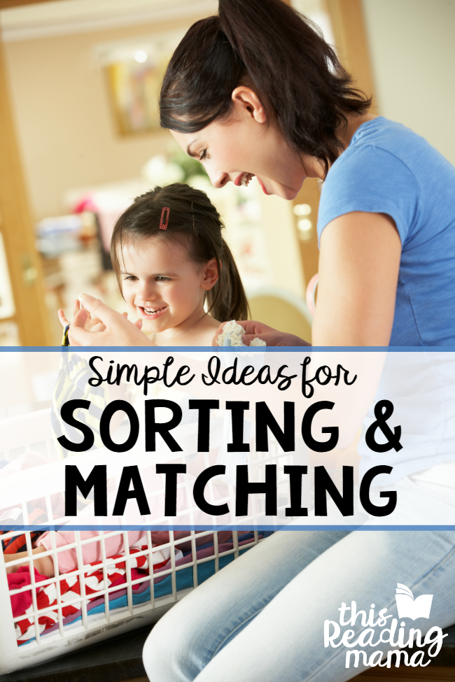 Simple Ideas for Sorting and Matching - This Reading Mama