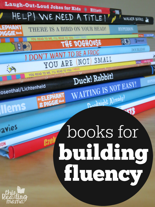 Books for Building Fluency with Readers - This Reading Mama