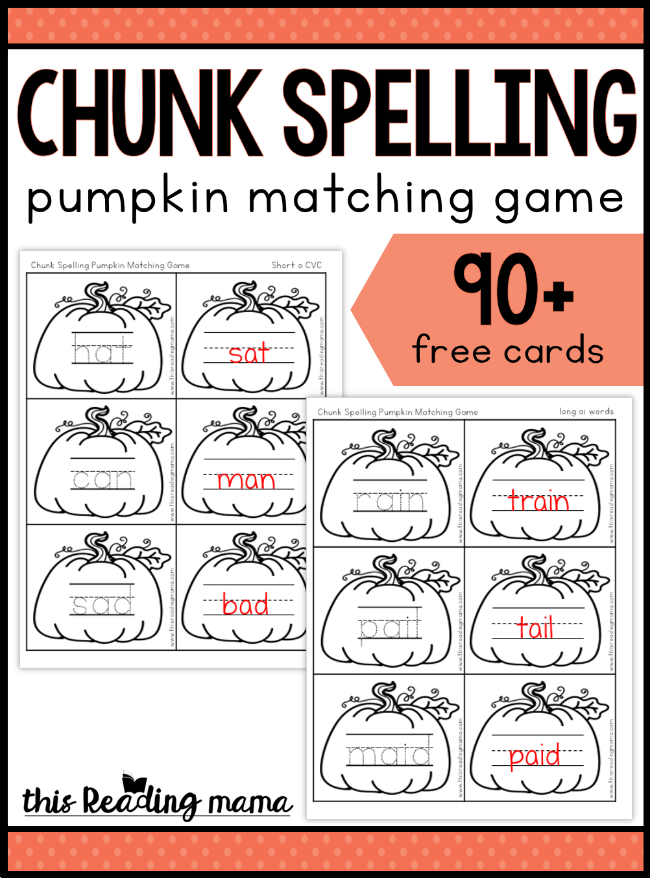 Chunk Spelling Pumpkin Game - with 90+ FREE cards! - This Reading Mama