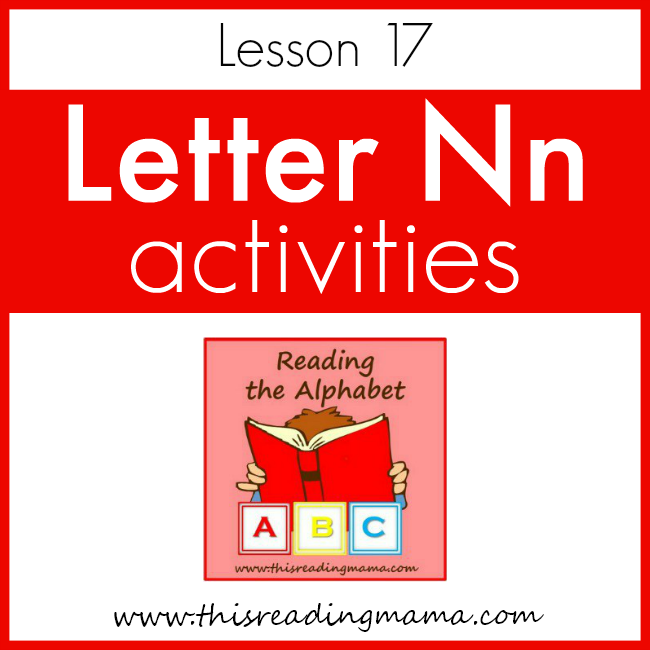 Reading the Alphabet Letter N - This Reading Mama
