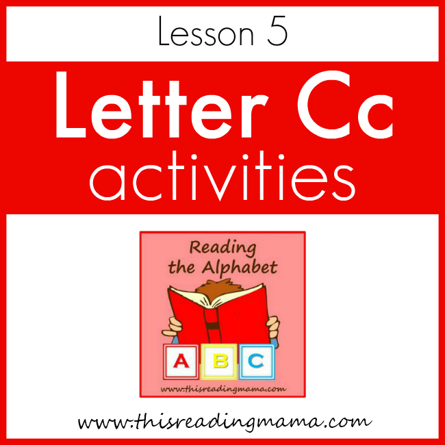 Reading the Alphabet Letter C - This Reading Mama