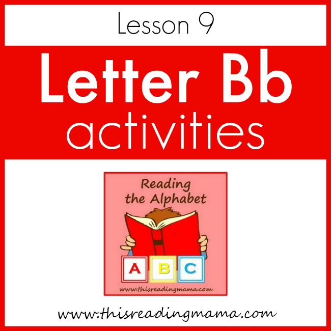 Reading the Alphabet Letter B - This Reading Mama