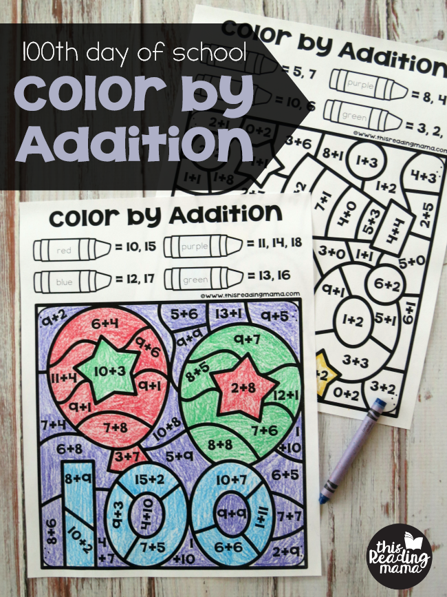 100th Day of School Color by Addition Pages - This Reading Mama