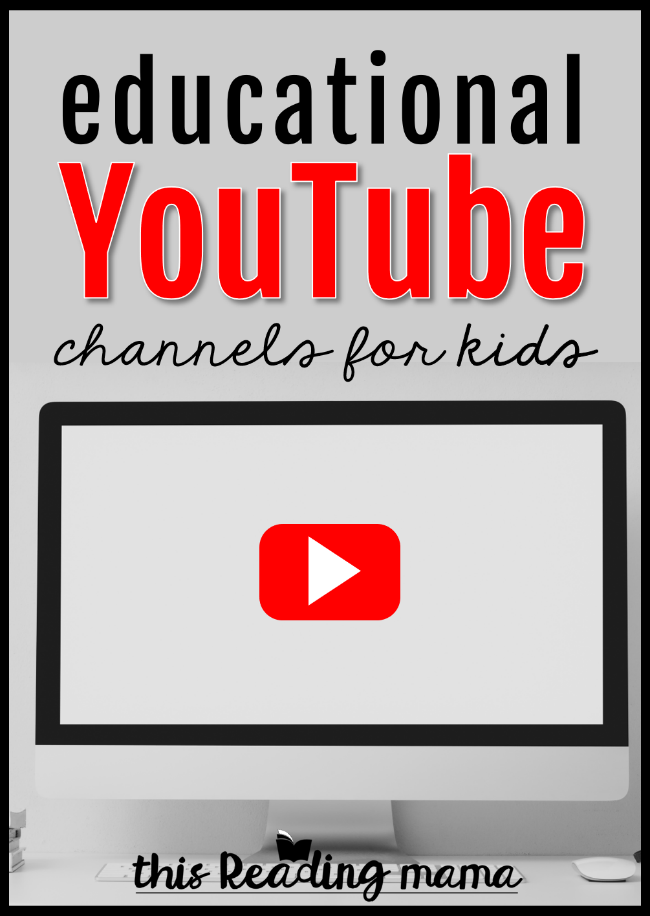 Educational YouTube Channels for Kids - This Reading Mama