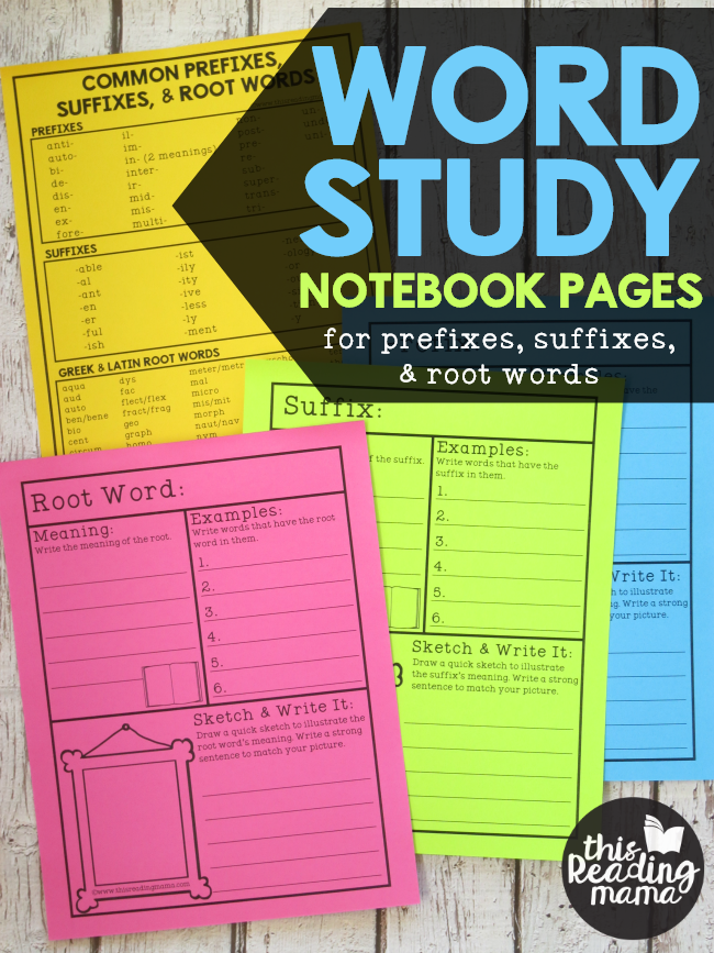 Word Study Notebook Pages for Prefixes, Suffixes, and Root Words - This Reading Mama
