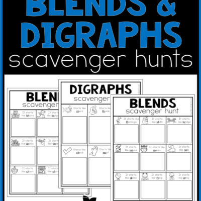 Printable Blends & Digraphs Scavenger Hunts