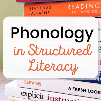 Phonology Within Structured Literacy
