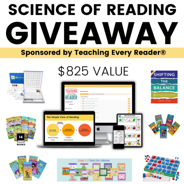 HUGE Science of Reading Giveaway - Sponsored by Teaching Every Reader
